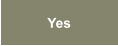 Yes